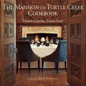 Mansion at Turtle Creek Cookbook by Helen Thompson