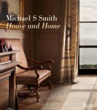 Michael S Smith House and Home