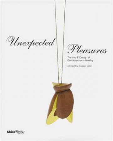 Unexpected Pleasures by Susan Cohn