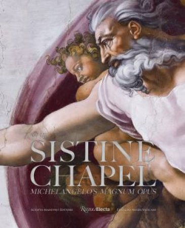 The Sistine Chapel by Asia Graziano & Timothy Verdon & Fabio Scaletti