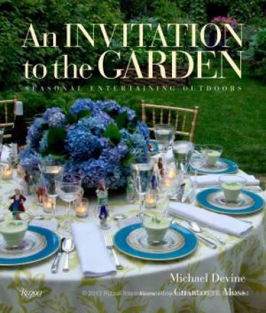 An Invitation to the Garden by Michael Devine