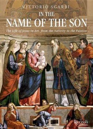 In the Name of the Son by Vittorio Sgarbi