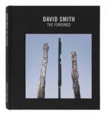 David Smith The Forgings
