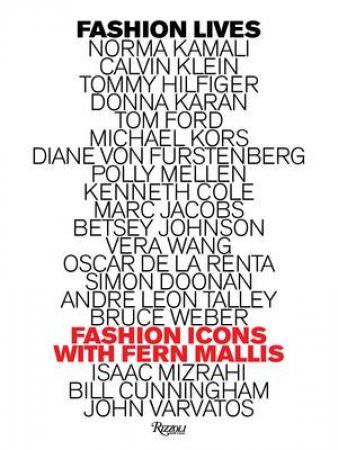 Fashion Lives by Fern Mallis