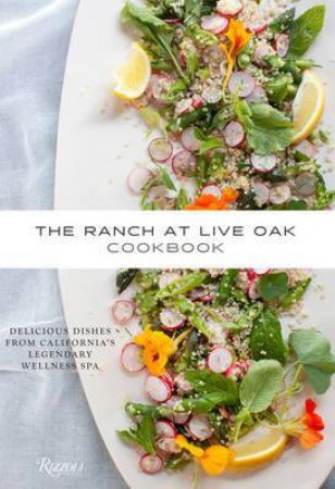 The Ranch at Live Oak Cookbook by Sue Glasscock