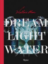 Wallace Chan Dream Light Water