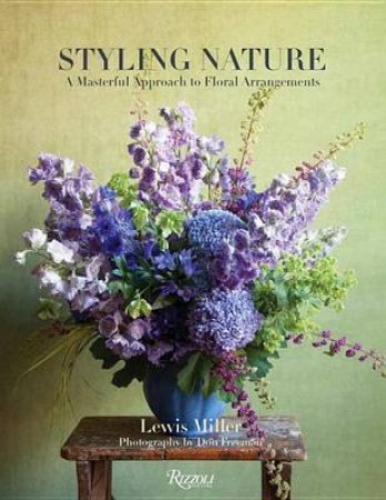 Styling Nature by Lewis Miller
