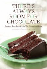 Theres Always Room For Chocolate Recipes From Brooklyns The Chocolate Room