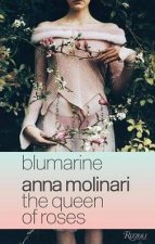 Blumarine Anna Molinari The Queen Of Roses