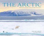 The Arctic Capturing The Majestic Scenery Wildlife And Native Peoples Of The Far North