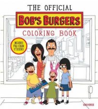 The Official Bobs Burgers Coloring Book