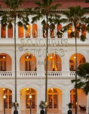 Soirees Sojourns and Stories