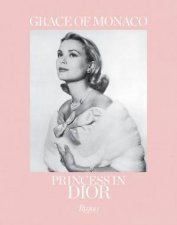 Grace Of Monaco Princess In Dior