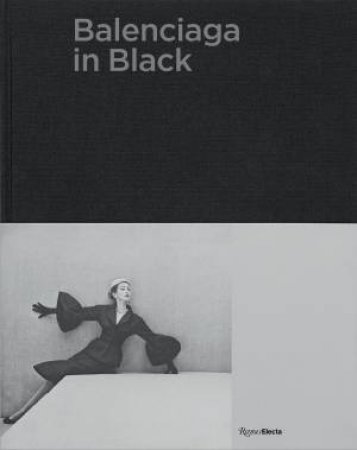 Balenciaga in Black by Olivier Saillard