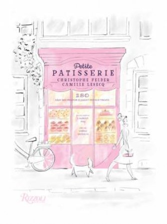 Petite Patisserie by Christophe Felder & Camille Lesecq