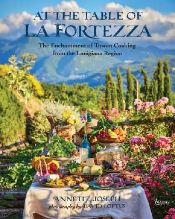 At The Table Of La Fortezza by Annette Joseph & David Loftus