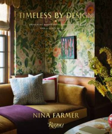 Timeless by Design by Nina Farmer & Andrew Sessa & Mitchell Owens