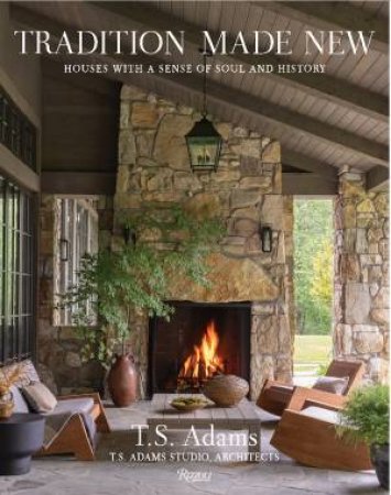 Tradition Made New by Timothy S. Adams & Beth Webb & Kyle Hoepner