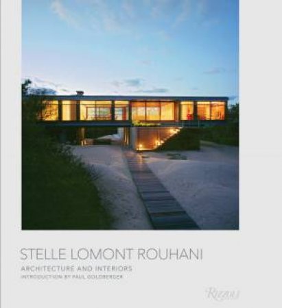 Stelle Lomont Rouhani by Paul Goldberger