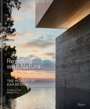 Residing with Nature by Grant Kirkpatrick & Duan Tran & Mayer Rus