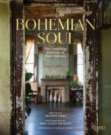 Bohemian Soul by Valorie Hart & Sara Essex Bradley & Patrick Dunne