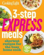 Cooking Light 3Step Express Meals