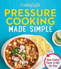 Pressure Cooking Made Simple SlowCooked Flavor In Half The Time