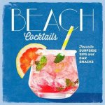 Beach Cocktails Favorite Surfside Sips And Bar Snacks