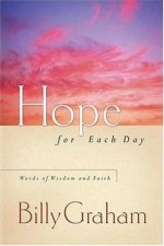 Hope For Each Day Words Of Wisdom And Faith