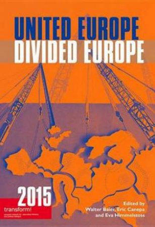 United Europe, Divided Europe by Walter Baier