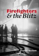 Firefighters and the Blitz