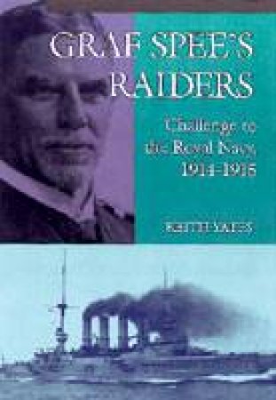 Graf Spee's Raiders by UNKNOWN