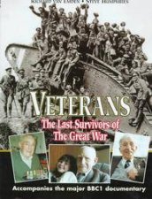 Veterans the Last Survivors of the Great War