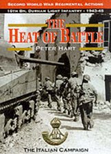Heat of Battle 16th Battalion the Durham Light Infantry 19431945