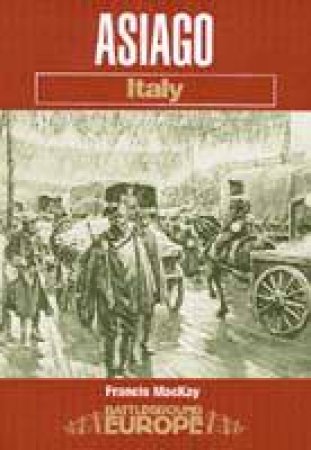 Asiago: Italy by MACKAY FRANCIS