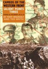 Salient Points III Cameos of the Western Front Ypres Sector 19141918