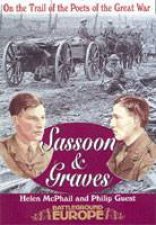 Graves  Sassoon on the Trail of the Poets of the Great War