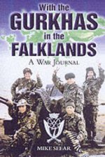 With the Gurkhas in the Falklands a War Journal