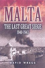 Malta the Last Great Seige 19401943
