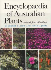 Encyclopaedia Of Australian Plants Suitable for Cultivation Vol 2