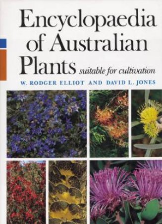 Encyclopaedia Of Australian Plants Volume 5 by W Rodger Elliot & David L Jones