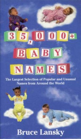 35,000+ Baby Names by Bruce Lansky