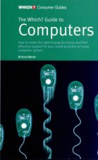 The Which Guide To Computers