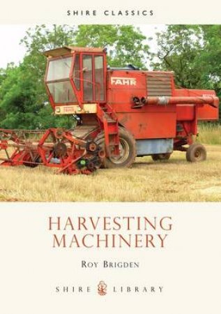 Harvesting Machinery by Roy Brigden