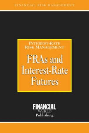 FRAs and Interest-Rate Futures H/C by World Publishing Financial