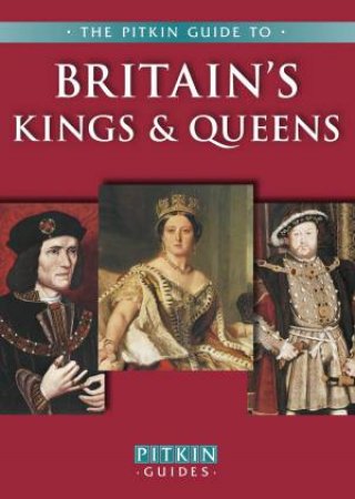Britain's Kings and Queens 20/e by Sir George Bellew