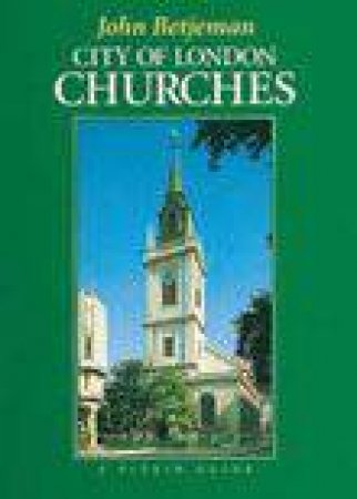 City of London Churches by John Betjeman