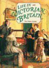 Life in Victorian Britain