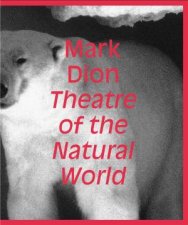 Mark Dion Theatre of the Natural World