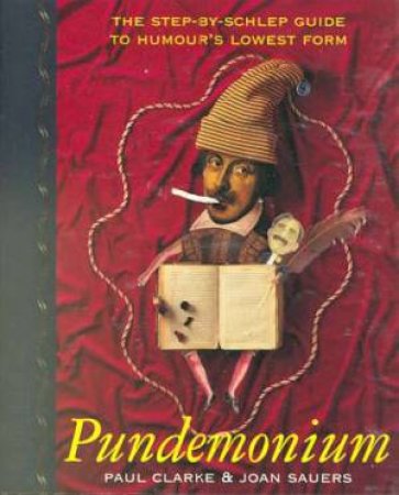 Pundemonium by Paul Clarke & Joan Saue